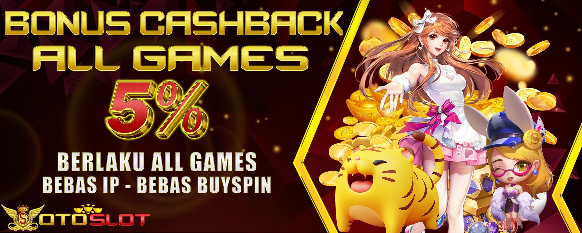 BONUS CASHBACK 5% SEMUA GAMES